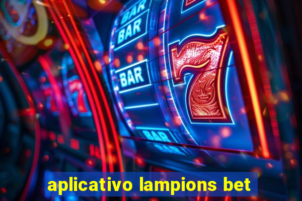 aplicativo lampions bet